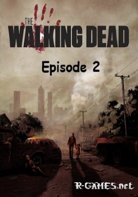 The Walking Dead: The Game. Episode 2 - Starved for Help (2012/RUS/ENG/RePack)