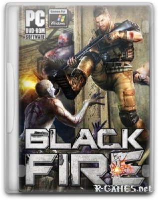 Black Fire - Zombie Apocalypse (2013/PC/RUS)